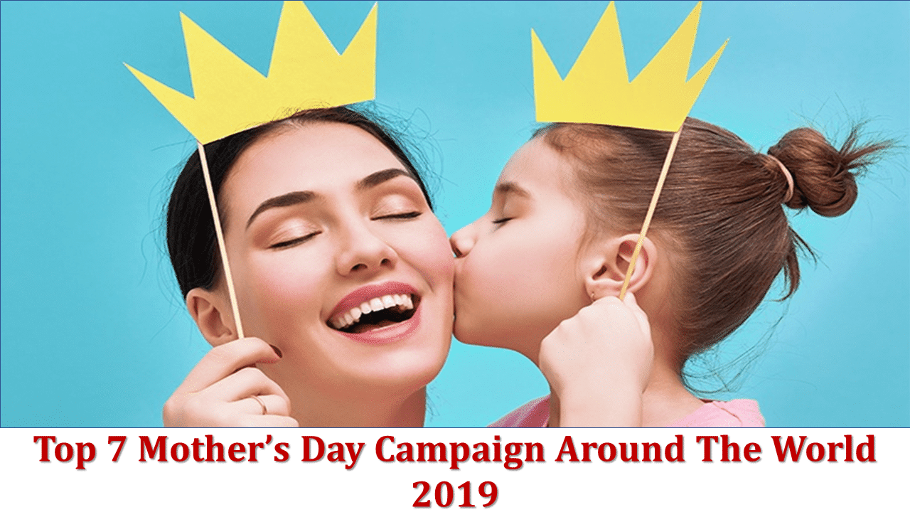 Top 7 Mother’s Day Campaigns Around the World That Stood Out This Year Markedium 1