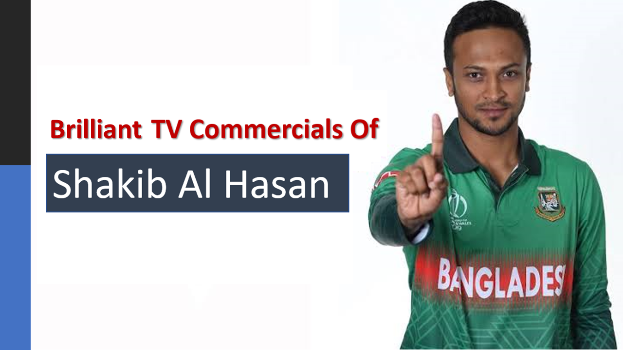 Top Bangladeshi Commercials Featuring Shakib Al Hasan | Markedium