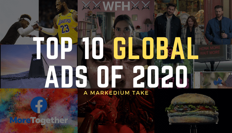 Top Global Ads of 2020-Markedium