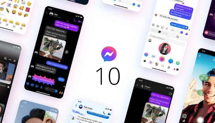 Messenger Celebrates Its 10th Birthday: Here’s What They Have In Store For You!-Markedium