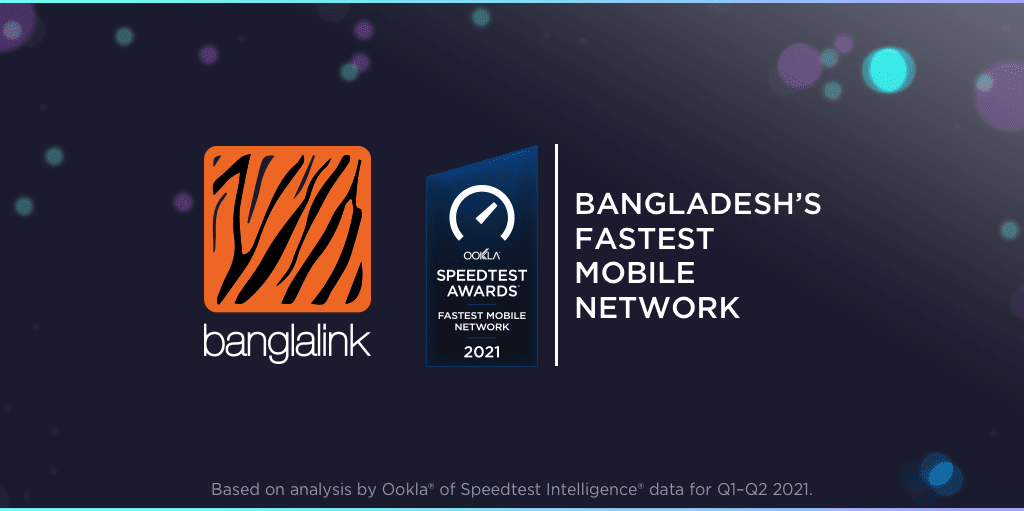 Ookla Recognized Banglalink As The Fastest Mobile Network In Bangladesh For The Third Consecutive Time-Markedium