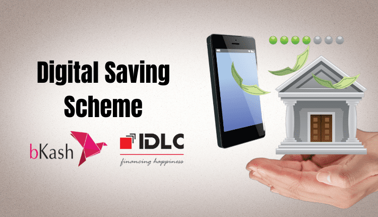 IDLC And bKash Launched “Digital Savings Scheme” That Can Disrupt Banking-Markedium