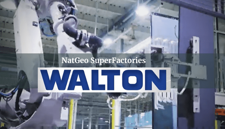 NatGeo SuperFactories To Take The Viewers Into Walton’s State Of The Art Factory-Markedium