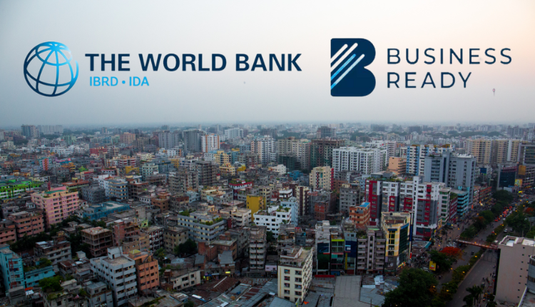 Bangladesh Takes 29th Place in World Bank’s B-Ready Index-Markedium